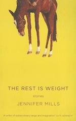 The Rest Is Weight