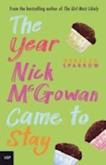 Year Nick McGowan Came to Stay