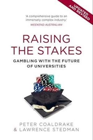 Raising the Stakes