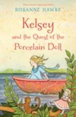 Kelsey and the Quest of the Porcelain Doll