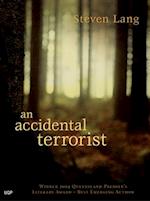 An Accidental Terrorist