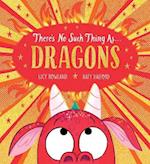 There's No Such Thing as Dragons (PB)