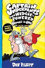 Captain Underpants: Two Wedgie-Powered Novels in One (Full Colour!)