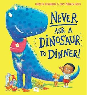 Never Ask a Dinosaur to Dinner (NE)