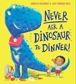 Never Ask a Dinosaur to Dinner (NE)