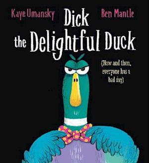 Dick the Delightful Duck (HB)