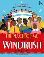 The Place for Me: Stories About the Windrush Gener    ation
