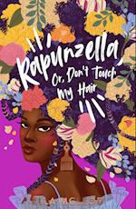 Rapunzella, Or, Don't Touch My Hair