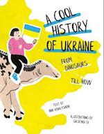 A Cool History of Ukraine: From Dinosaurs Till Now