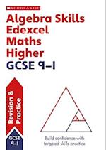 Algebra Skills for Edexcel GCSE 9-1 Maths Higher
