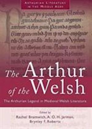 The Arthur of the Welsh