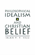 Philosophical Idealism and Christian Belief