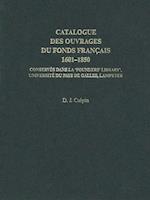 Catalogue des Ouvrages du Fonds Francais 1601-1850