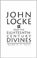 John Locke and the Eighteenth Century Divines