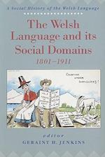 The Welsh Language and Its Social Domains, 1801-1911