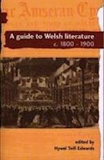 A Guide to Welsh Literature: 1800-1900 v. 5