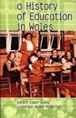 A History of Education in Wales