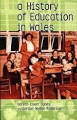 A History of Education in Wales
