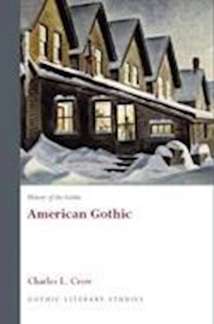 History of the Gothic: American Gothic