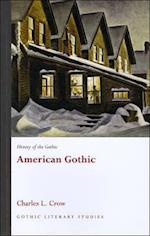 History of the Gothic: American Gothic