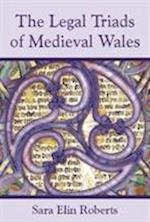 The Legal Triads of Medieval Wales