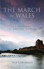 The March of Wales 1067-1300
