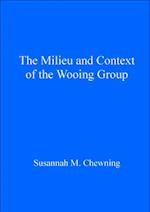 Milieu and Context of the Wooing Group