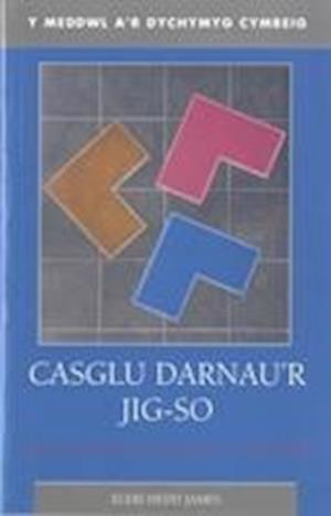 Casglu Darnau'r Jig-so