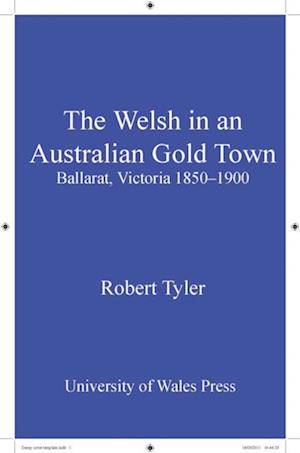 The Welsh in an Australian Gold Town