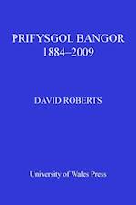 Prifysgol Bangor 1884-2009