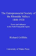 Entrepreneurial Society of the Rhondda Valleys, 1840-1920