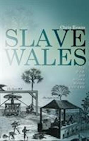 Slave Wales