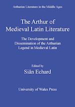 The Arthur of Medieval Latin Literature