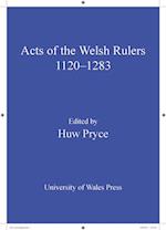 Acts of Welsh Rulers, 1120-1283