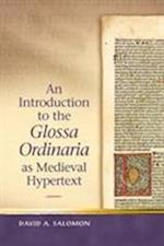 An Introduction to the 'Glossa Ordinaria' as Medieval Hypertext