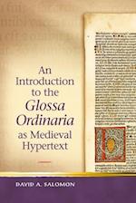 An Introduction to the Glossa Ordinaria as Medieval Hypertext