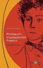 Rimbaud's Impressionist Poetics