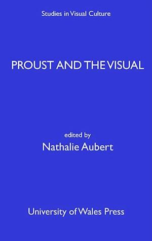 Proust and the Visual