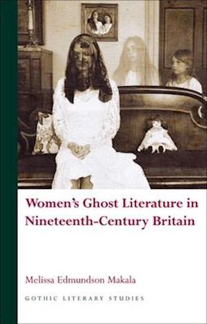 Women's Ghost Literature in Nineteenth-Century Britain