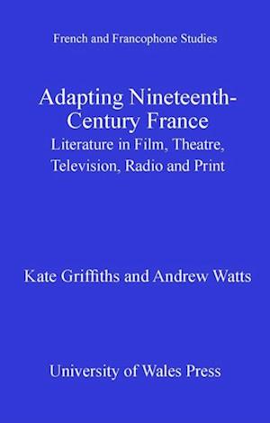 Adapting Nineteenth-Century France