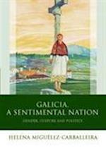 Galicia, A Sentimental Nation