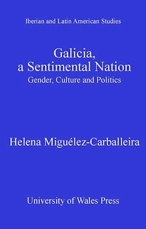 Galicia, A Sentimental Nation