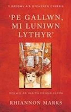 'Pe Gallwn, Mi Luniwn Lythyr'