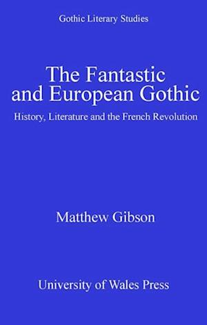 Fantastic and European Gothic