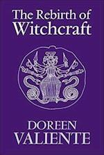 The Rebirth of Witchcraft
