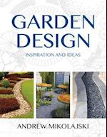 Garden Design: Inspiration & Ideas