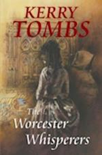 The Worcester Whisperers