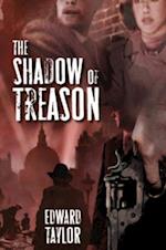 The Shadow of Treason