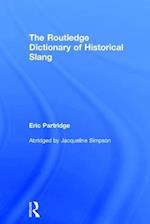 The Routledge Dictionary of Historical Slang
