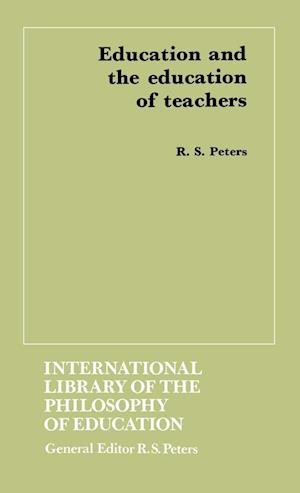 Education and the Education of Teachers